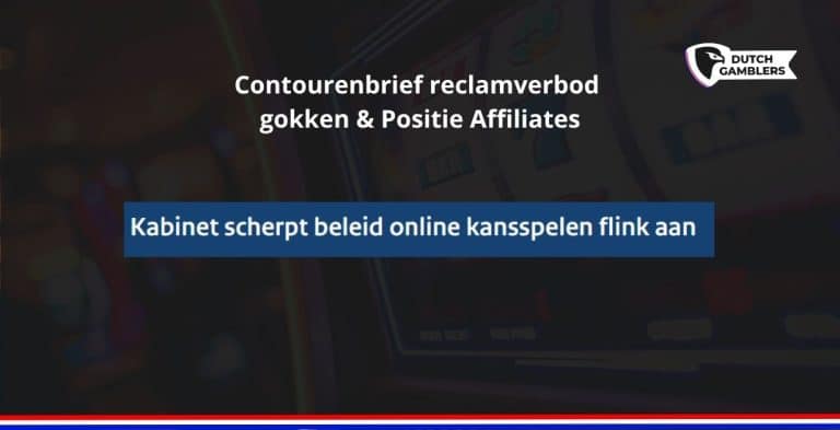 Contourenbrief reclamverbod gokken positie affiliates - kies de beste online casino’s van nederland