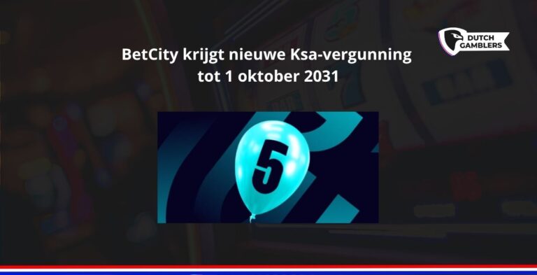 BetCity krijgt nieuwe Ksa-vergunning voor vijf jaar